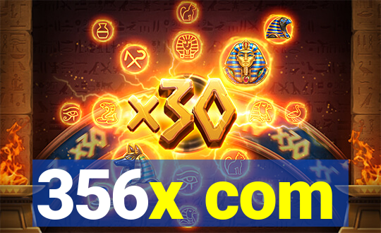 356x com